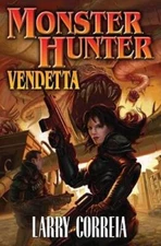 Monster Hunter Vendetta - Mass Market Paperback By Correia, Larry - ACCEPTABLE