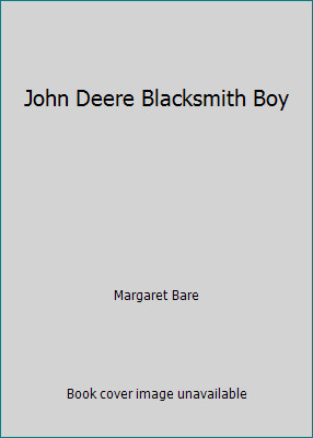 John Deere Blacksmith Boy by Margaret Bare