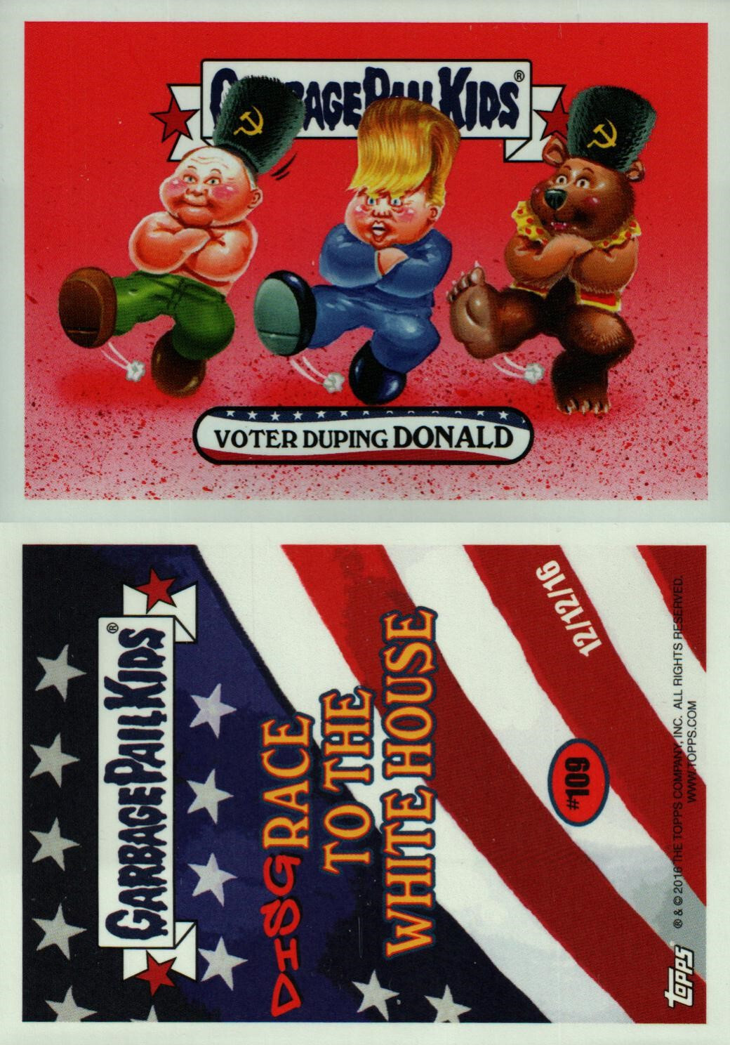 Voter Duping Donald #109 Garbage Pail Kids Disgrace to the White House trading card — raw and PSA graded price guide