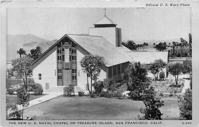 Postcard 1930s California San Francisco US Naval Chapel Treasure Clear CA24-4067