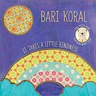 Bari Koral - It Takes A Little Kindness [New CD] Poster