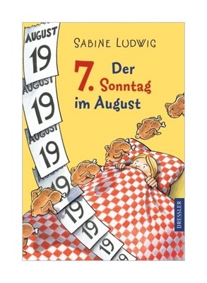 Der 7. Sonntag im August von Sabine Ludwig