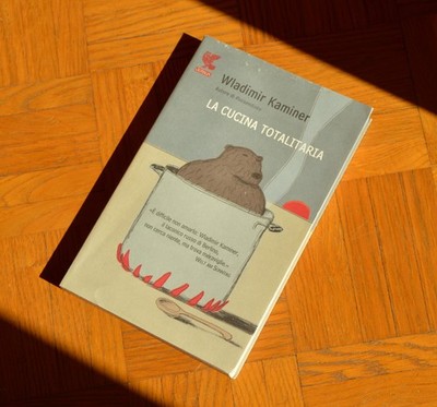 Wladimir Kaminer - La Cucina Totalitaria Ed. Guanda 2008