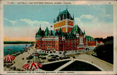 Postcard: CHATEAU FRONTENAC AND DUFFERIN TERRACE, QUEBEC, CANADA.