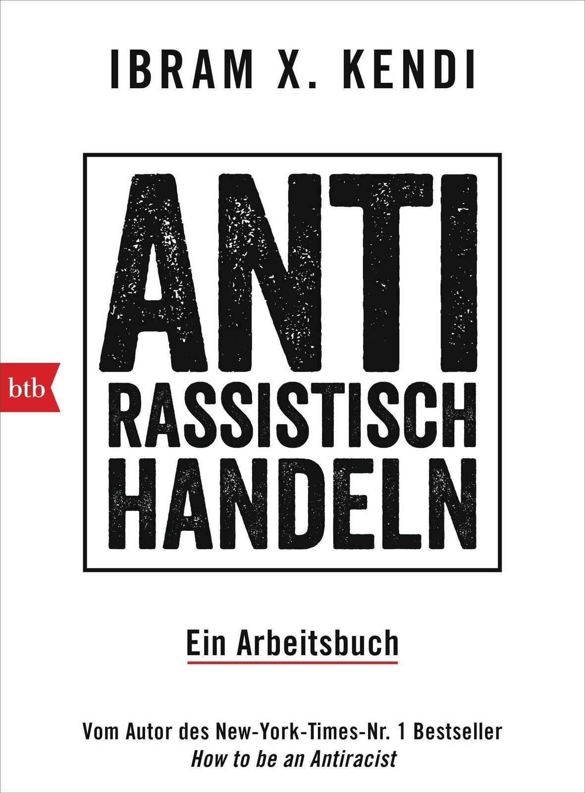 Thumbnail - Antirassistisch Handeln. Ibram X. Kendi