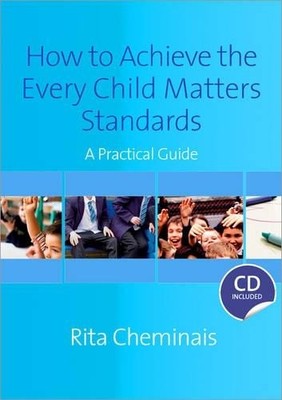 Rita Cheminais How to Achieve the Every Child Matters Standards (Taschenbuch)
