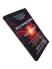 Anne Rice, Ervin Laszlo / Reconnecting to the Source 1st Edition 2020