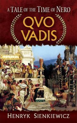 Quo Vadis: A Tale of the Time of Nero (Dover Books on Literature & Drama) by Si