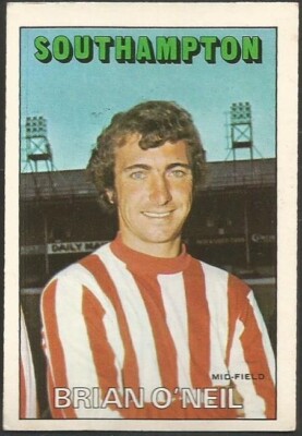 A&BC 1972/73 - FOOTBALLER - #145 - SOUTHAMPTON - BRIAN O'NEIL