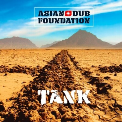 Tank by Asian Dub Foundation (CD, 2022)