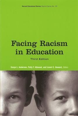 Facing Racism in Education (HER Reprint Series), , Very Good Book
