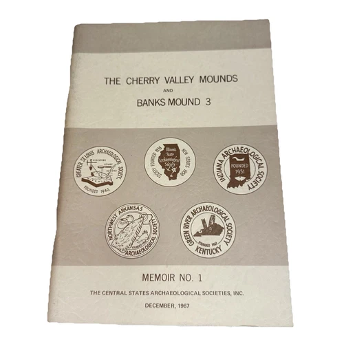 Gregory Perino The Cherry Valley Mounds & Banks Mound 3 Central States Archaelog