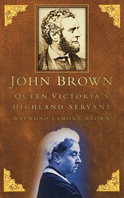 John Brown by Raymond Lamont-Brown (Paperback Book)