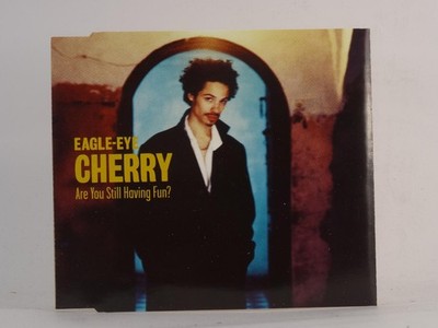 EAGLE-EYE CHERRY ARE YOU STILL HAVING FUN? (I33) 3 Track CD Single including Pic