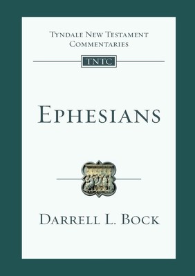 Darrell L Bock | Ephesians | Taschenbuch | Englisch (2019) | IVP
