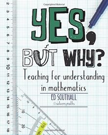 Yes, but why? Teaching for understanding in mathema... | Buch | Zustand sehr gut