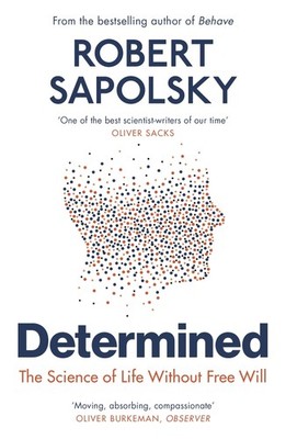 Vintage Determined The Science of Life Without Free Will. - paperback unknow...