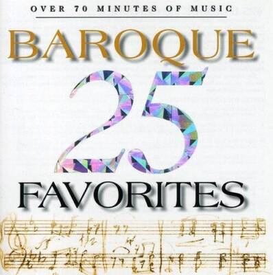 25 Baroque Favorites - Audio CD By 25 Baroque Favorites - VERY GOOD