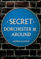 Secret Dorchester And Around | Andrew Jackson | Englisch | Taschenbuch | Secret