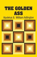 Apuleius | The Go*Den Ass | Taschenbuch | Englisch (2018) | Simon & Brown