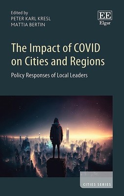 The Impact of COVID on Cities and Regions: Policy Responses of Local Leaders by
