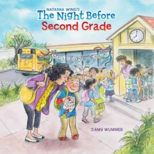 The Night Before Second Grade - Paperback By Wing, Natasha - GOOD