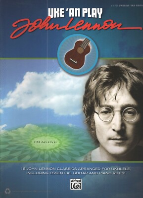 UKE AN PLAY John Lennon, easy Ukulele TAB edition for ukulele, Book only
