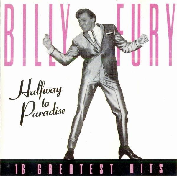 BILLY FURY Halfway To Paradise 16  HITS SEALED CD,SONGS ON PIC 2 SENT 1 ST CLASS