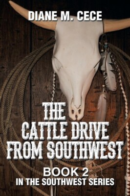 Cece - Cattle Drive from Southwest  Book 2 in the Southwest Series - N - X555z