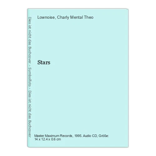 Stars Lownoise & Mental Theo, Charly: - Bild 1 von 1