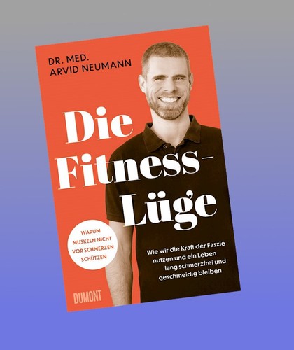 Die Fitness-Lüge Arvid Neumann