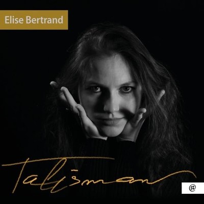 Elise Bertrand, Adèle Charvet, Nathanaël G Talisman (CD) (US IMPORT)