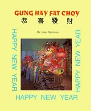 Gung Hay Fat Choy Paperback June Behrens