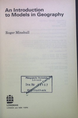 An Introduction to Models in Geography. Minshull, Roger: