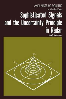 Sophisticated Signals and the Uncertainty Principle in Radar - 9783642882159