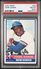 1976 Topps Hank Aaron #550 Milwaukee Brewers HOF PSA NM-MT 8 Freshly Graded