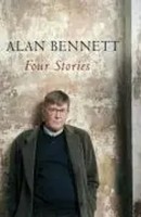 Alan Bennett | Four Stories | Taschenbuch | Englisch (2006) | 282 S.