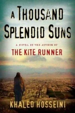 A Thousand Splendid Suns - Hardcover By Khaled Hosseini - GOOD