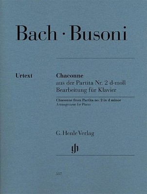 Johann Sebastian Bach Chaconne aus der Partita Nr. 2  d-moll BWV 1004