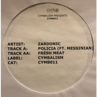Zardonic Featuring Messinian - Policia / Fres (Vinyl 12'' - 2009 - US - Original)
