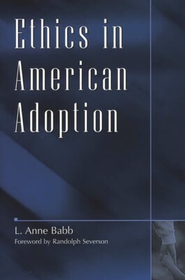 Ethics In American Adoption