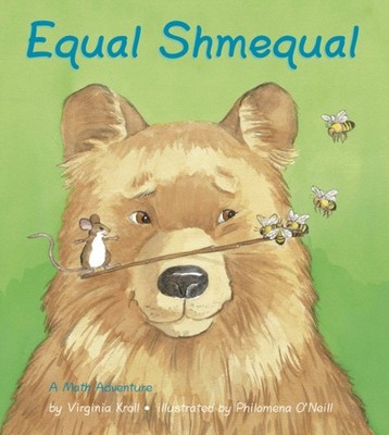 Equal Shmequal by Virginia Kroll (Paperback Book)