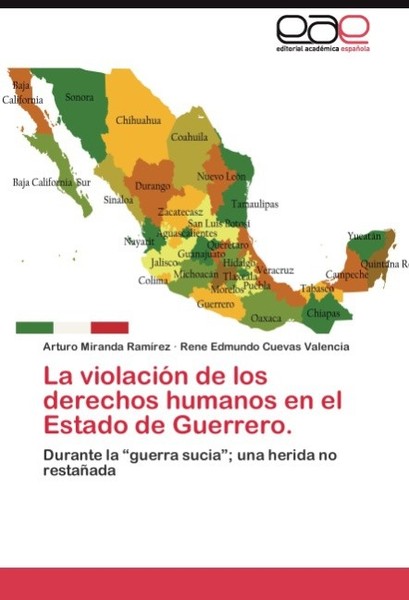 La ViolacióN De Los Derechos Humanos En El Estado De Guerrero. Arturo Miranda Ra-image