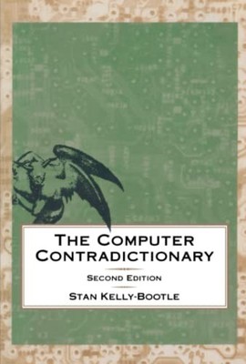 The Computer Contradictionary, seco..., Kelly-Bootle, S