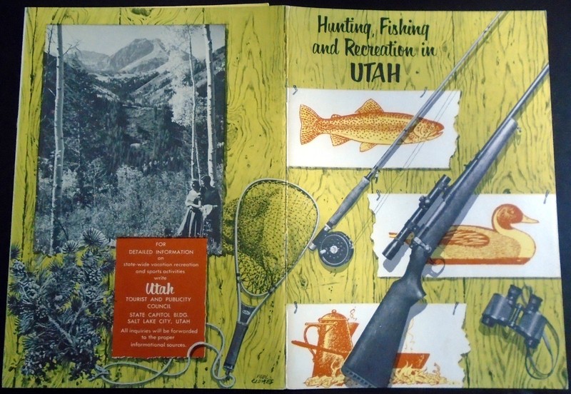 E63 Ca 1960 Utah Hunting Fishing Recreation Travel Booklet, George Clyde, Gov.
