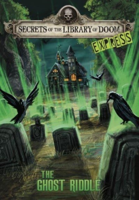 The Ghost Riddle - Express Edition by Michael  Dahl (Paperback Book)