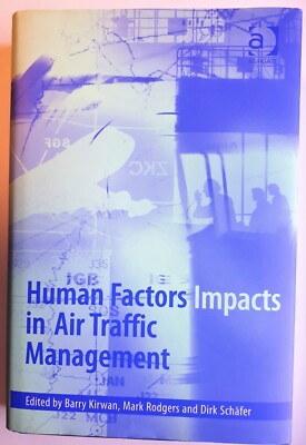 Human Factors Impacts in Air Traffic Management -  Englisch Gebundene Ausgabe