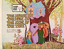 The House in the Hole in the Side of the Tree Hardcover V. Gilber