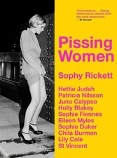 PISSING WOMEN by Sophy Rickett Paperback Book