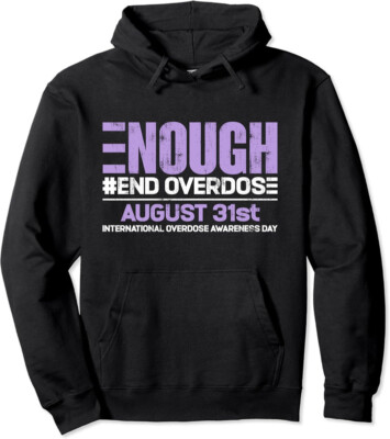 End Overdose International Awareness Day August 31st Unisex Hooded Sweatshirt